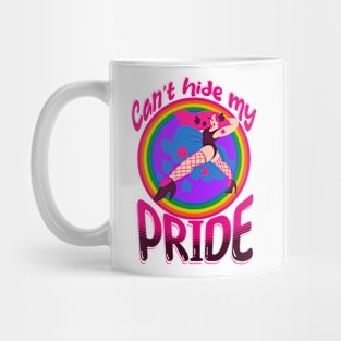 Can't hide my PRIDE - pink Mug